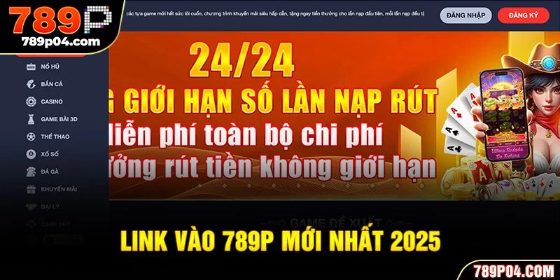 Link vào 789P mới nhất 2025