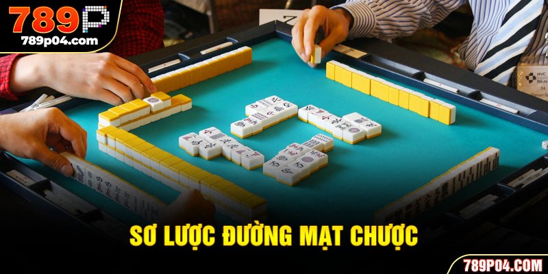 Sơ lược Đường mạt chược
